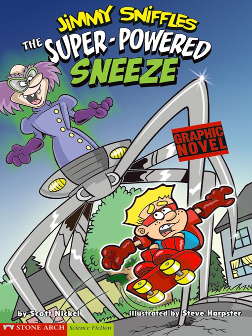 Title details for The Super-Powered Sneeze by Scott Nickel - Available